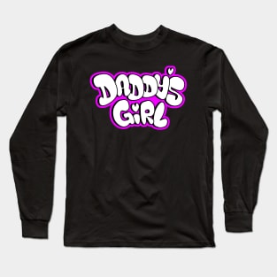 Daddy's Girl Long Sleeve T-Shirt